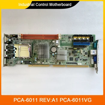 PCA-6011 ראב:A1 PCA-6011VG בקרה תעשייתית לוח האם המכשיר לוח אם עם מעבד